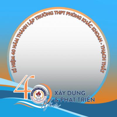 Kỉ niệm 40 năm thành lập Trường THPT Phùng Khắc Khoan - Thạch Thất