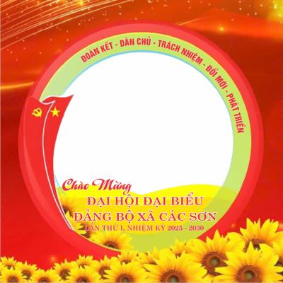chào mừng Đại hội Đại biểu Đảng bộ XÃ CÁC SƠN – Lần thứ I, nhiệm kỳ 2025–2030.