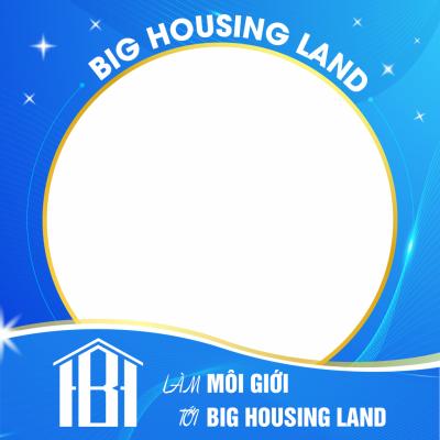 Frame Ảnh Đại Diện Big Housing Land